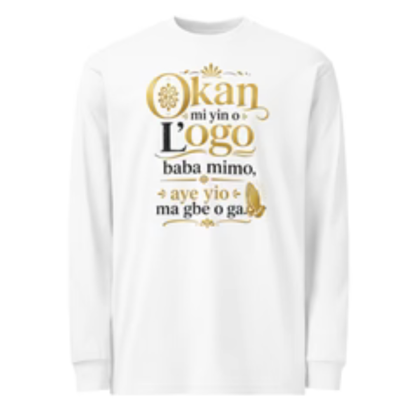 Ọkàn Mi Yín Ọ L'Ògo Long Sleeve T-Shirt | Yoruba Christian Apparel | Worship Shirt | HOH_VIBES